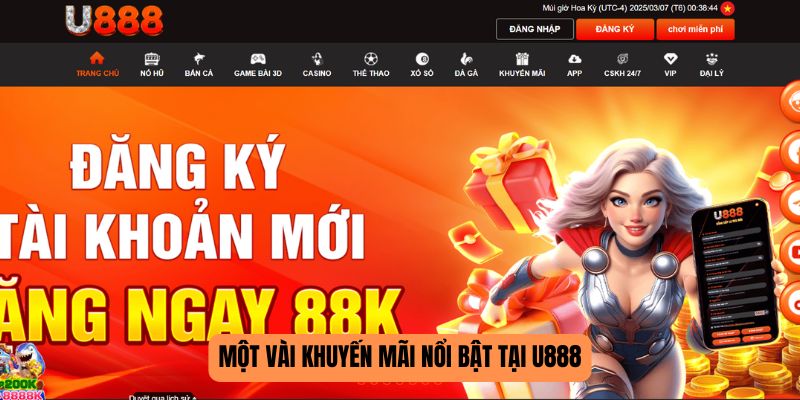 Một vài khuyến mãi hấp dẫn và nổi bật có tại U888